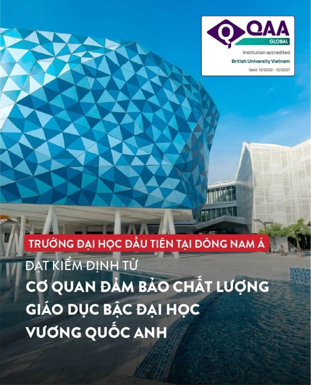 BUV là trường đại học ĐẦU TIÊN tại Đông Nam Á đạt kiểm định từ QAA