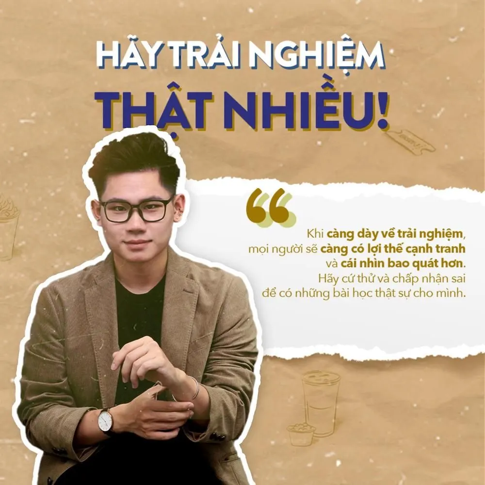Chủ động tìm kiếm các cơ hội trải nghiệm chính là cách nhanh nhất, tốt nhất giúp bạn biến kiến thức trong sách thành tri thức của bản thân.