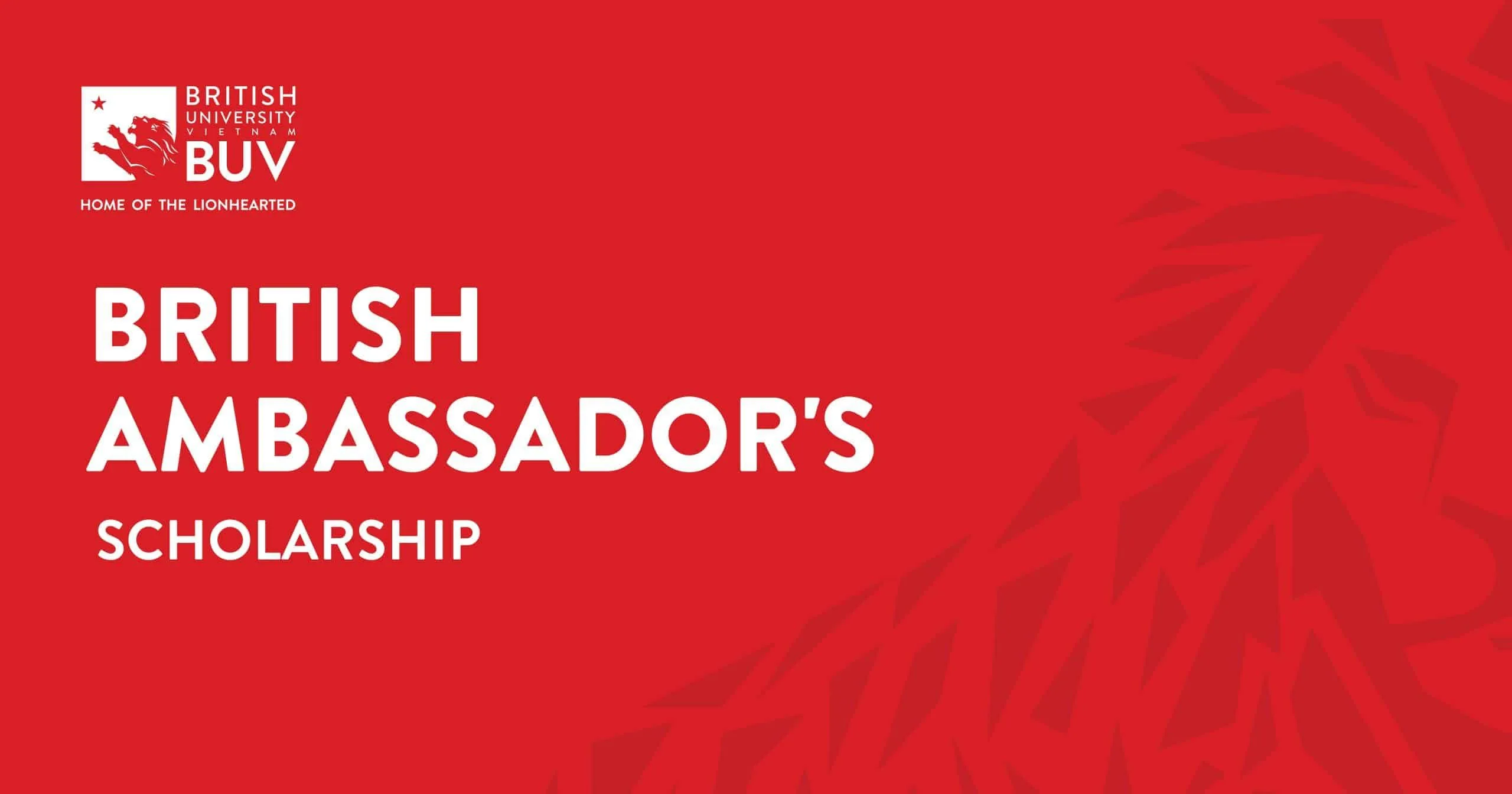 British Ambassador’s Scholarship at British University Vietnam (BUV) with lion logo and red branding